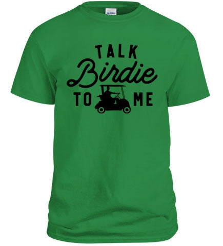 Talk Birdie To Me Shirt