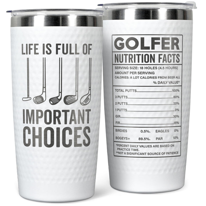 Life Full Of Important Choices Tumbler
